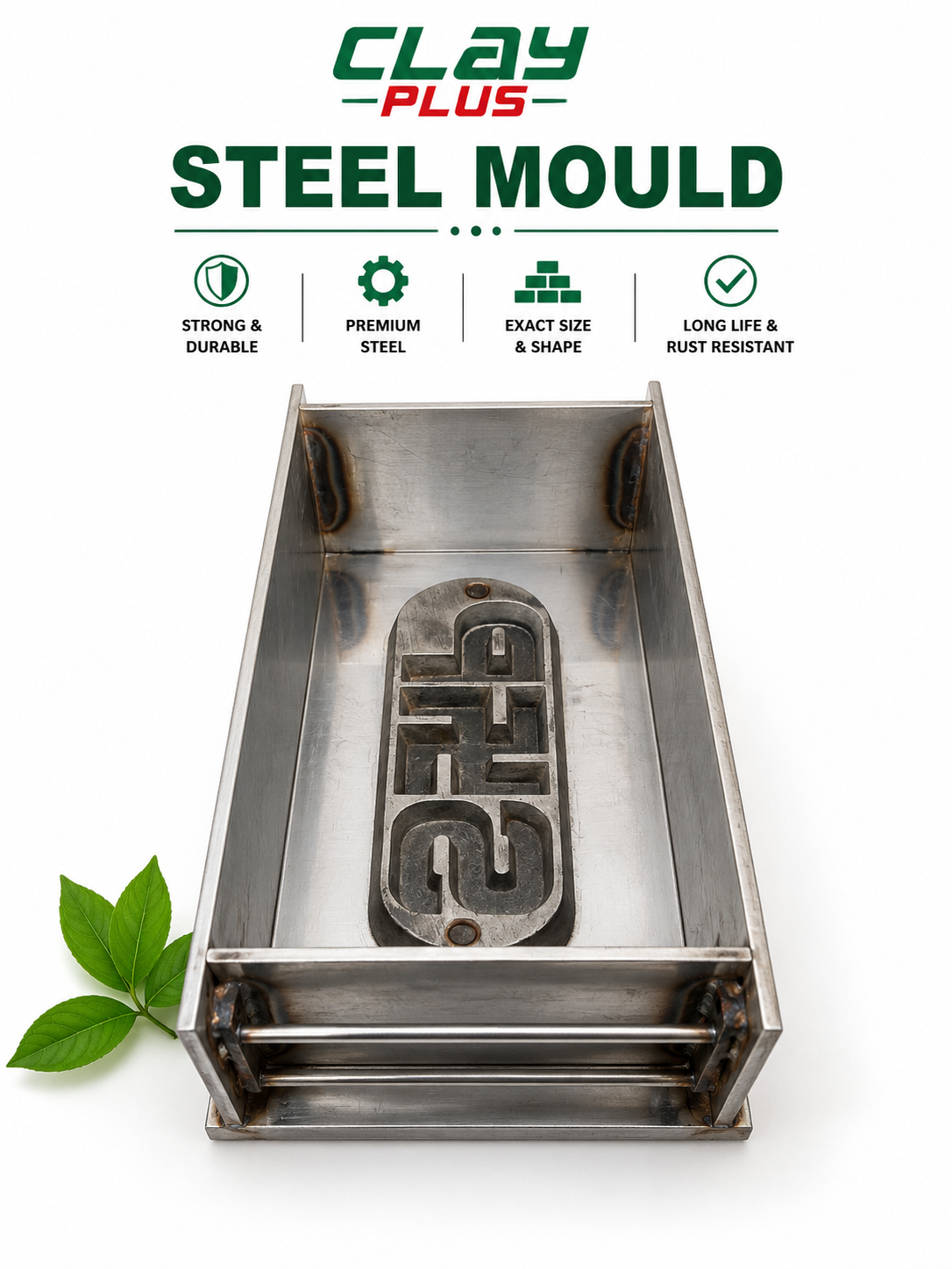 Clay Plus Steel Mould
